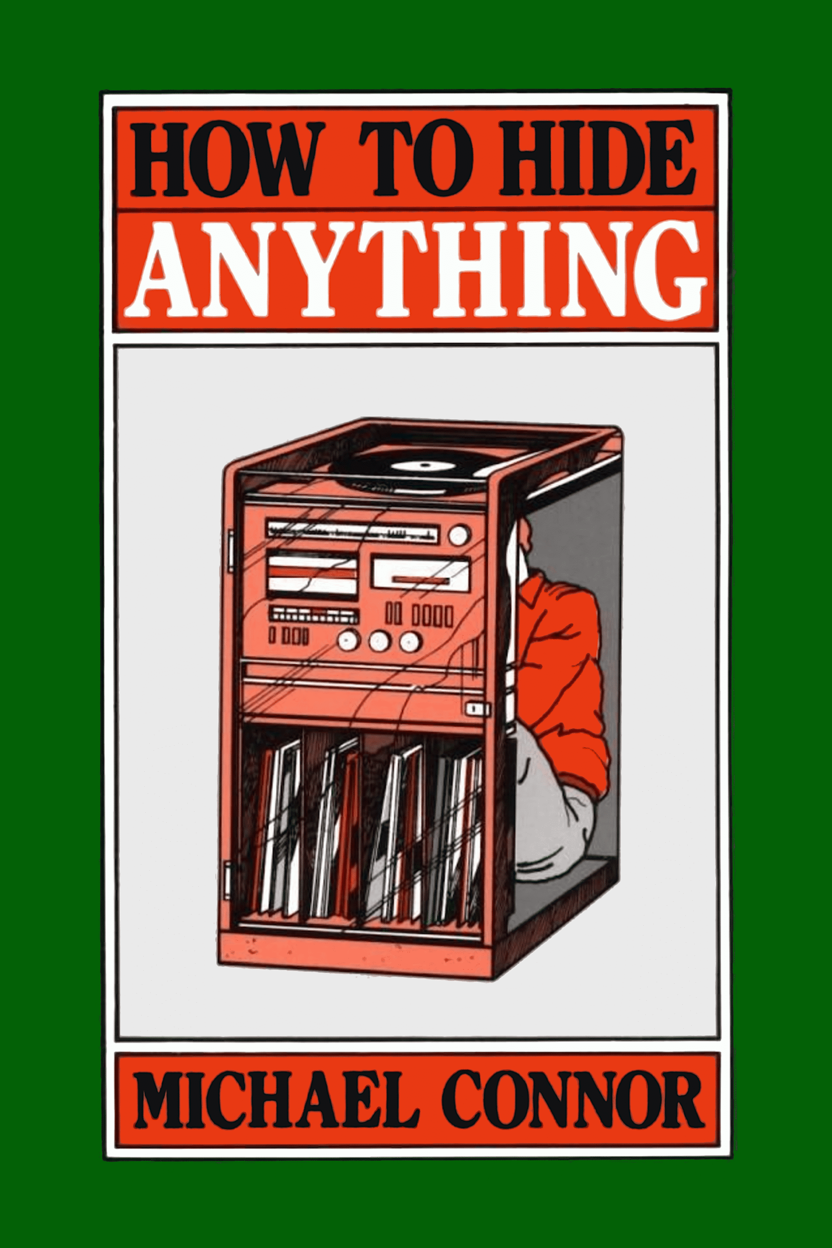 How to Hide Anything