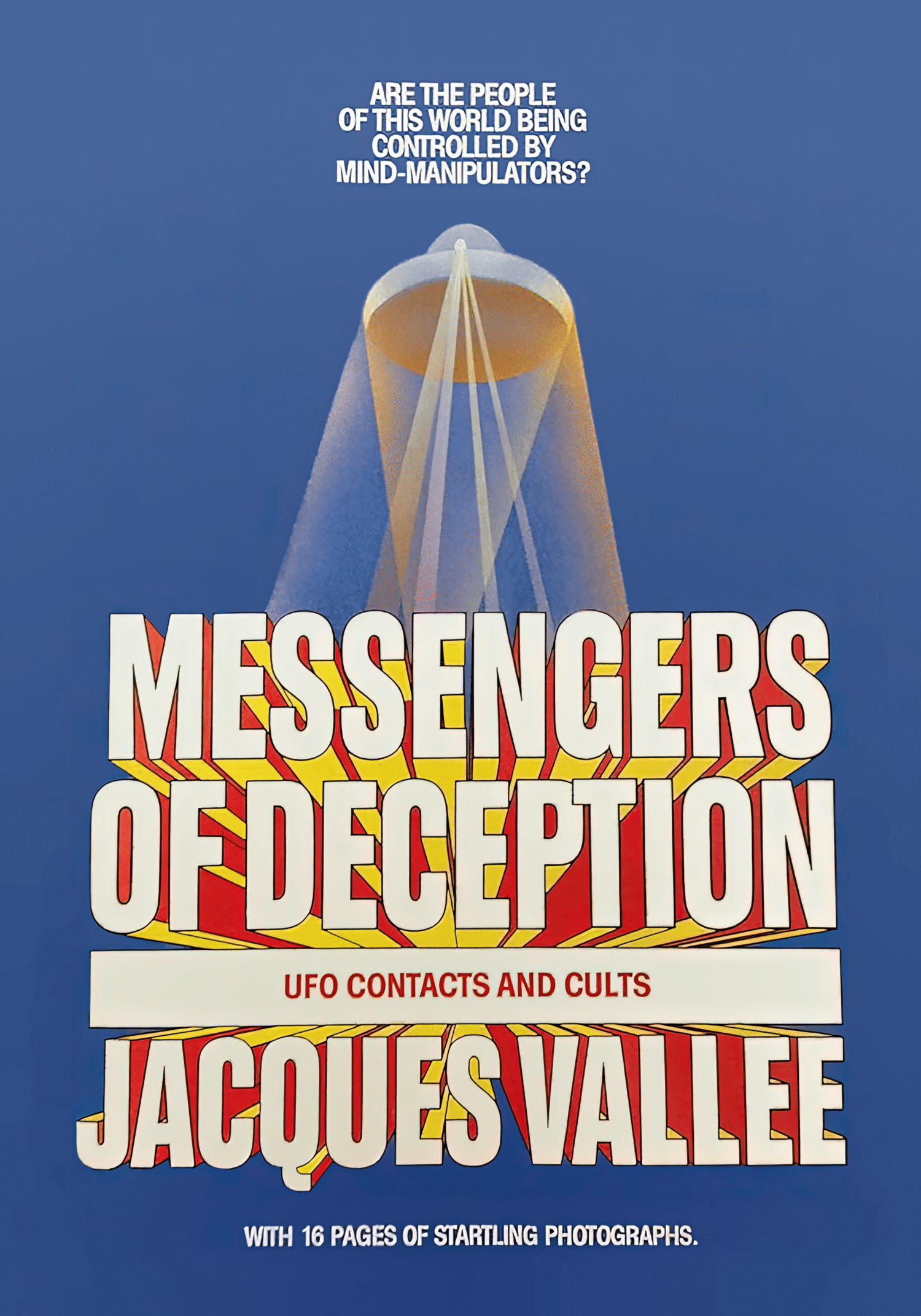Messengers of Deception