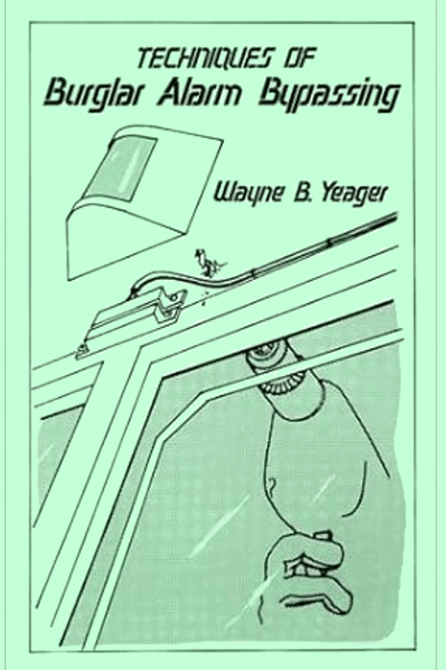 Techniques of Burglar Alarm Bypassing