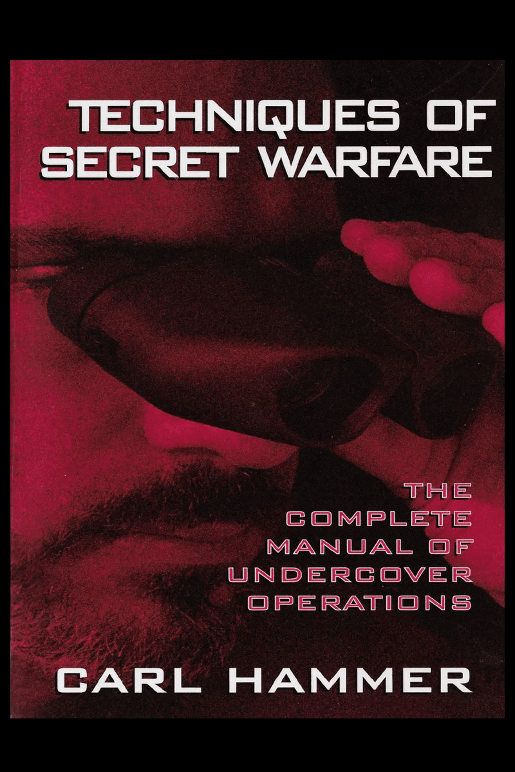 Techniques of Secret Warfare
