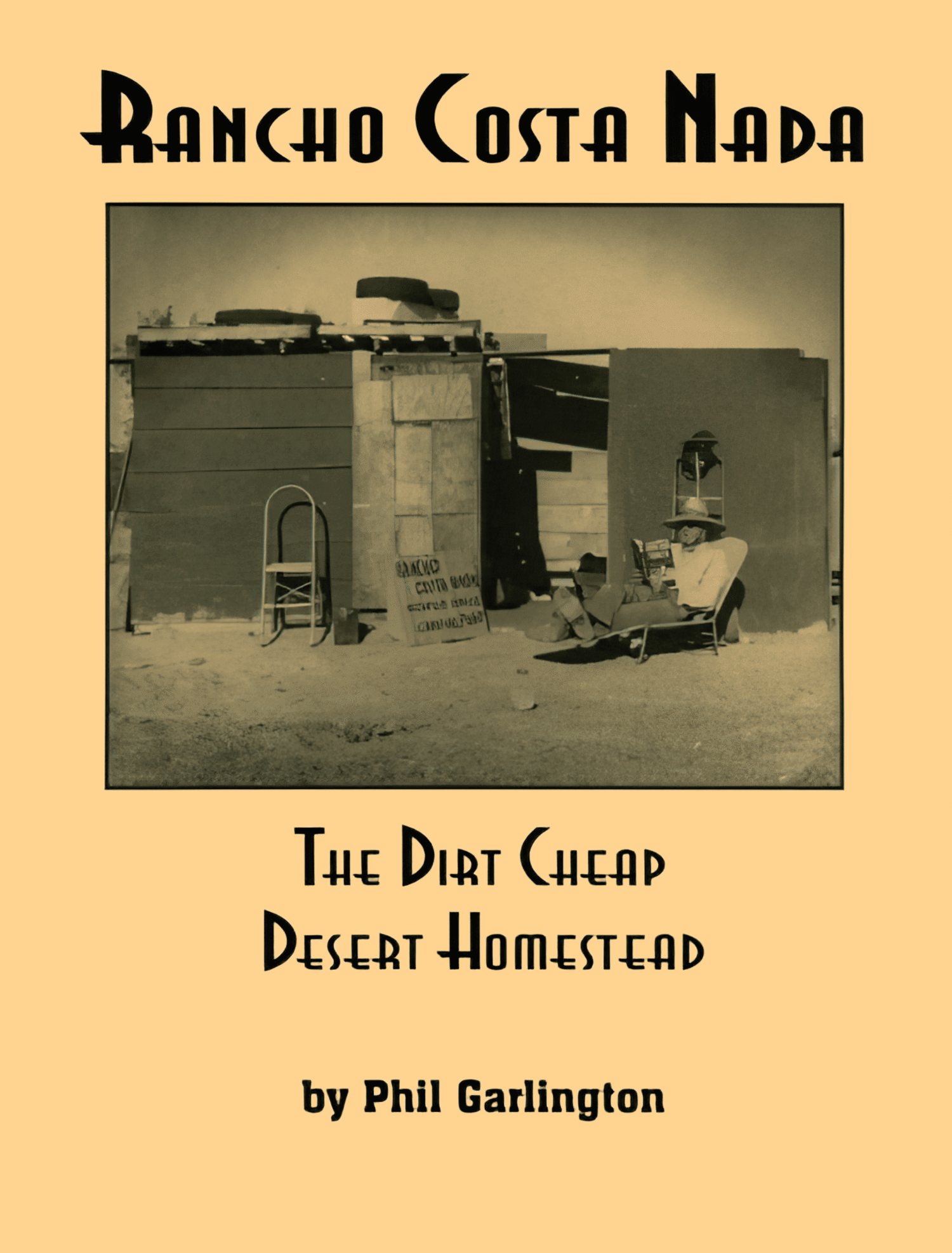 The Dirt Cheap Desert Homestead