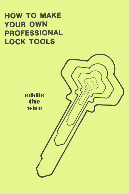 How To Make Your Own Lockpicking Tools